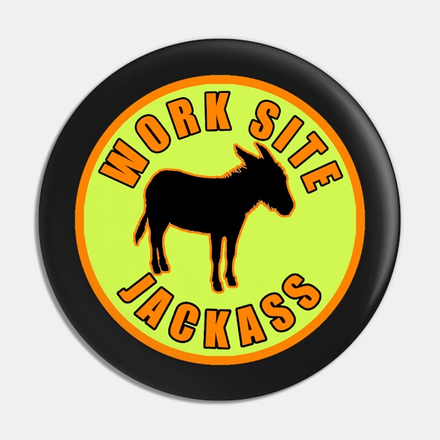 Work Site Jackass - Safety Colors Pin by  The best hard hat stickers 