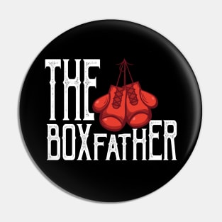 The Boxfather - Funny Boxing gift father's day Pin