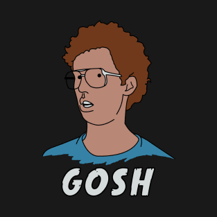 Napoleon Dynamite: Gosh T-Shirt