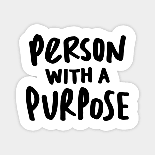 Person with a Purpose Magnet