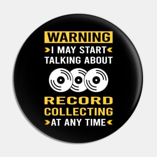 Warning Record Collecting Records Pin