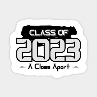 Timeless Elegance: Class of 2023 - A Class Apart Magnet