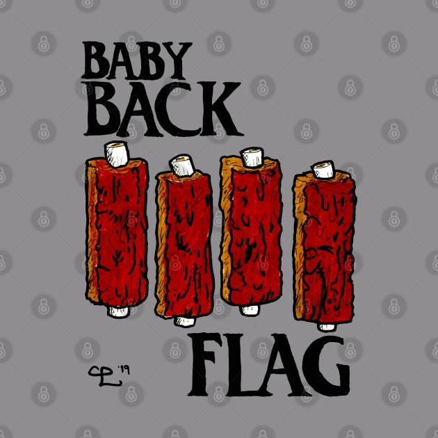 Baby Back Flag by Insane Clam Pasta