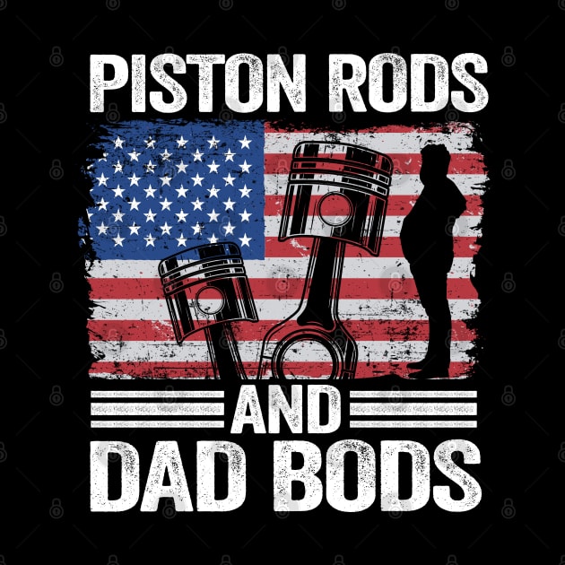 Piston Rods And Dad Bods Funny Mechanic by Kuehni