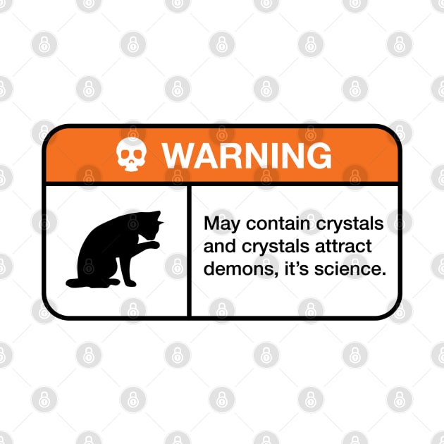 Warning: May Contain Crystals by Yue
