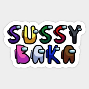 Sussy Baka Glossy Vinyl Sticker among Us Inspired Crewmate Anime