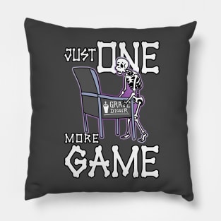 Just One More Game Pillow