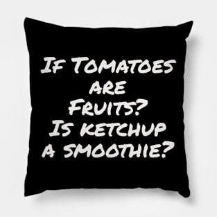 Is Ketchup A Smoothie Pillow