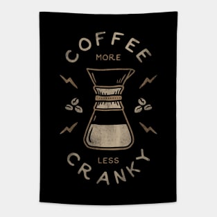 Coffee More Less Cranky Tapestry