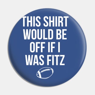 Fitzpatrick Buffalo Take Your Shirt Off Pin