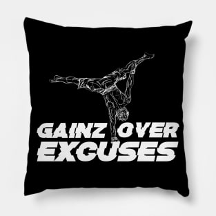 GAINZ OVER EXCUSES Pillow