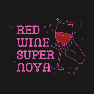 Red Wine Supernova T-Shirt