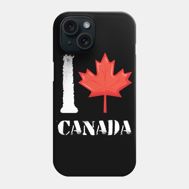 I Heart Canada - Canadian At Heart T-Shirt - I love canada Tee Shirt Woman - Canada Heart Cool Leaf Design Canadian shirt Phone Case by MaryMary