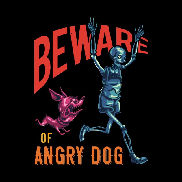 Beware Of Angry Dog by Gilbert Layla