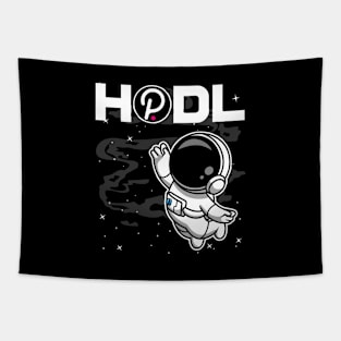 HODL Astronaut Polkadot DOT Coin To The Moon Crypto Token Cryptocurrency Blockchain Wallet Birthday Gift For Men Women Kids Tapestry