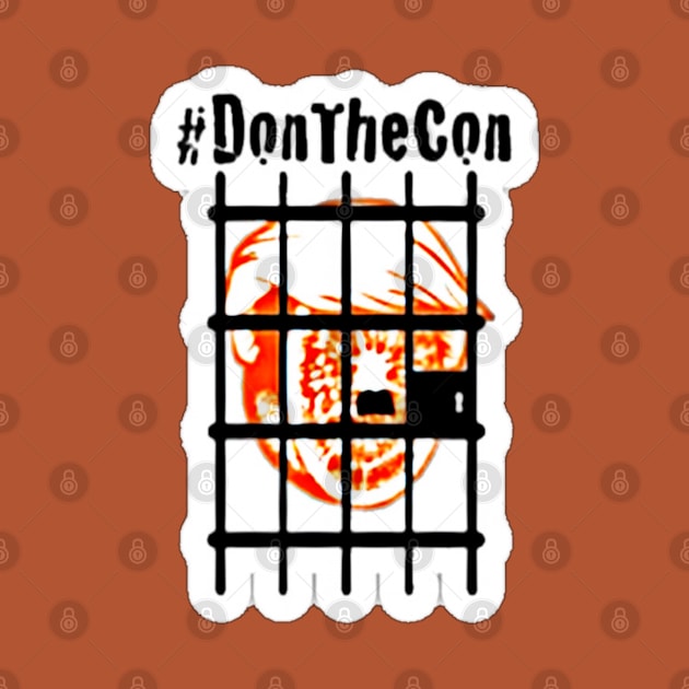 Don The Con Sticker - Front by SubversiveWare