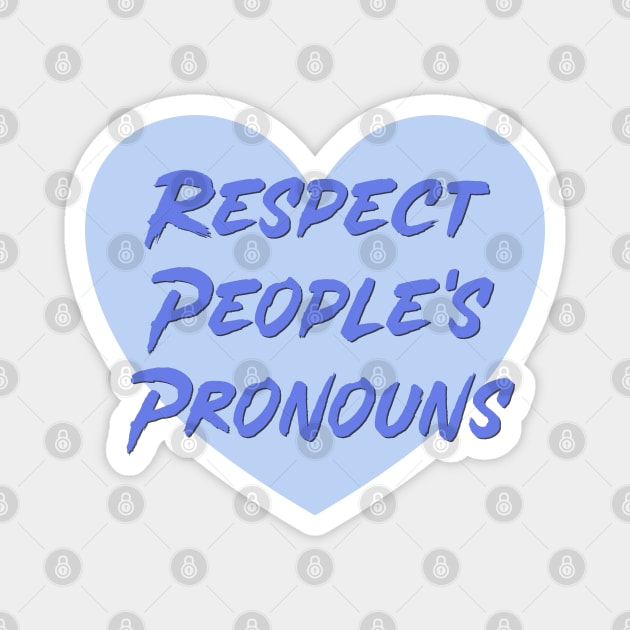 Respect People's Pronoun's Magnet by Football from the Left