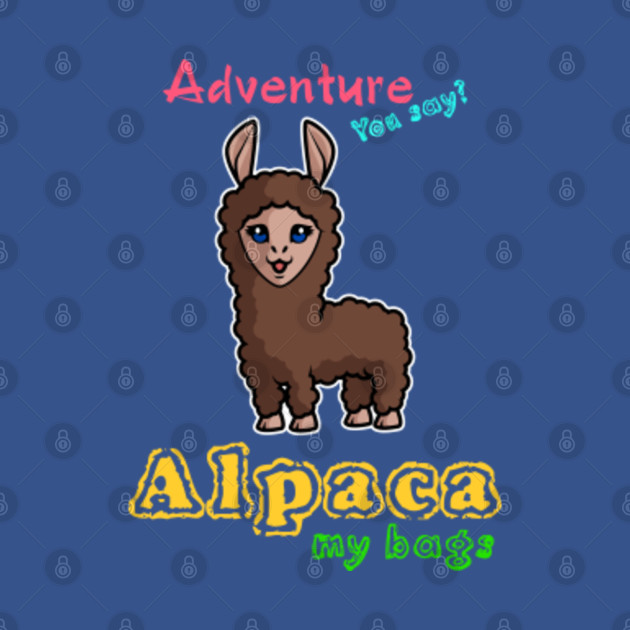 Alpaca My Bags - Alpaca - T-Shirt