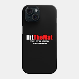 Hit the Mat - Power to the Fighters Logo Phone Case