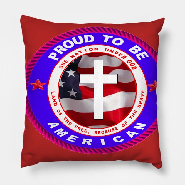 PROUD TO BE A CHRISTIAN AMERICAN Pillow by SHOW YOUR LOVE