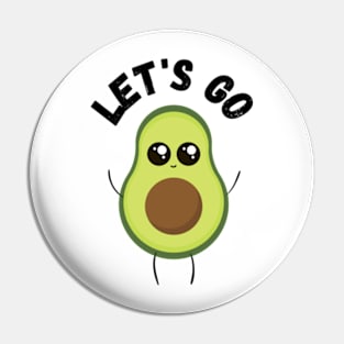 Let's Go avocado Pin