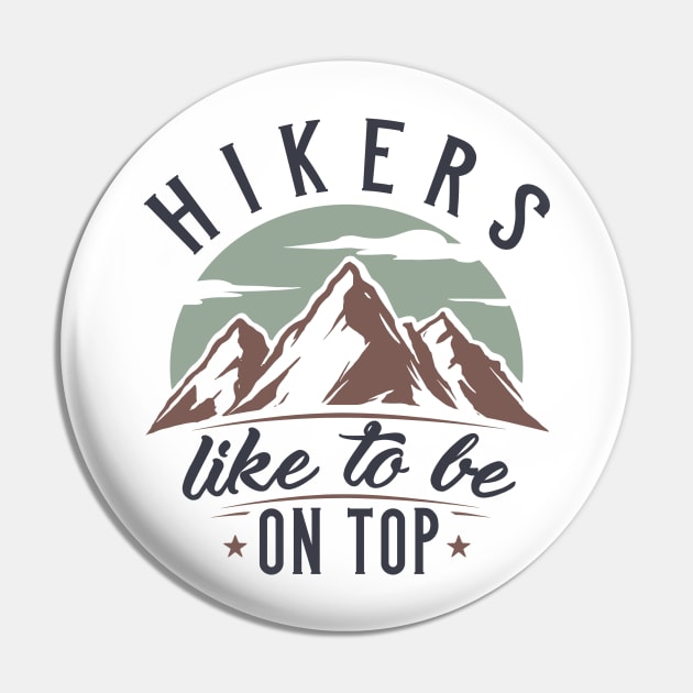 Hikers Like To Be On Top Pin by LuckyFoxDesigns