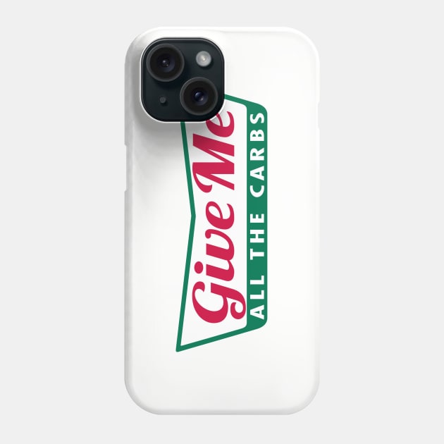 KK ALL THE CARBS Phone Case by PopCultureShirts