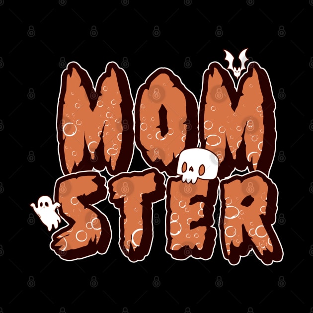 Momster - Funny Halloween Mother Gift by Issho Ni