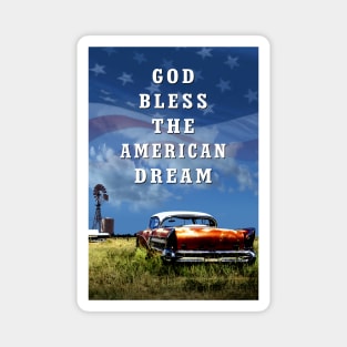 God Bless The American Dream Magnet