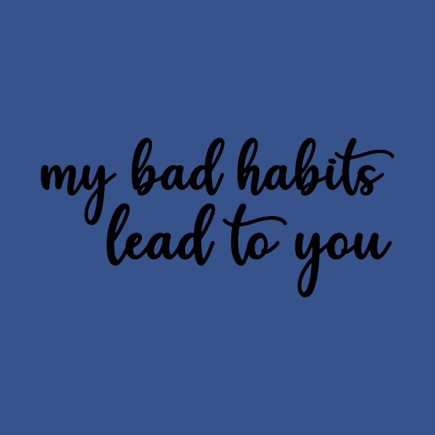 my bad habits lead to you 3 by Kyle Knight 