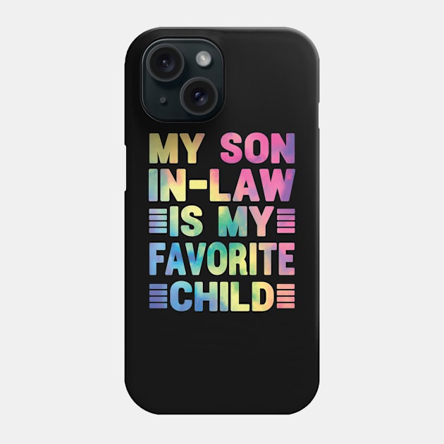 My Son In Law Is My Favorite Child Funny Family Humor Retro Phone Case by Vixel Art