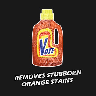 Vote Removes Stubborn Orange Stains Detergent Bottle T-Shirt