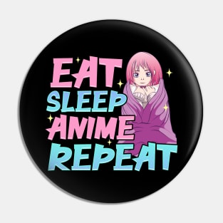 Funny Anime Obsessed Girl Eat Sleep Anime Repeat Pin