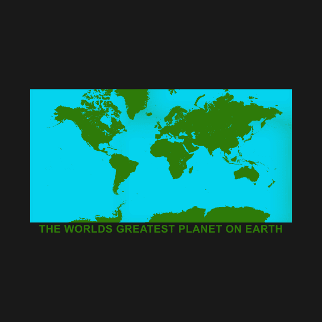 THE WORLDS GREATEST PLANET ON EARTH by DankSpaghetti