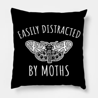 Easily distracted by moths Pillow