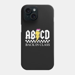 funny first day of school Rock Back to School ABCD Back in Class Teachers Phone Case