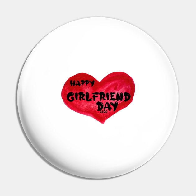 Happy girlfriend Day , girlfriend holiday , girlfriend Pin by Otaka-Design