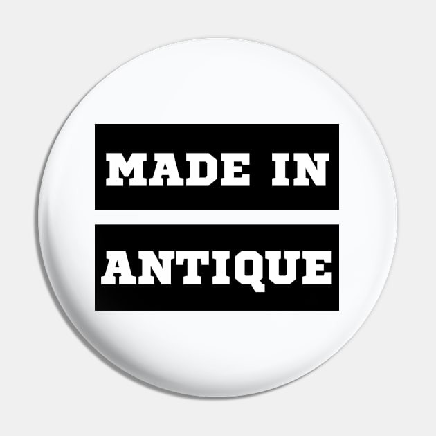 Made in antique Pin by CatheBelan