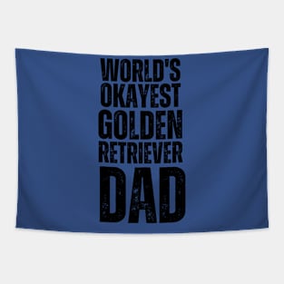 World's Okayest Golden Retriever Dad Tapestry