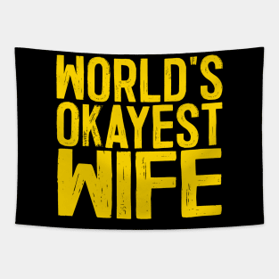 World's Okayest Wife Tapestry