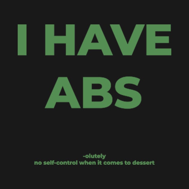 I have abs by TarallaG