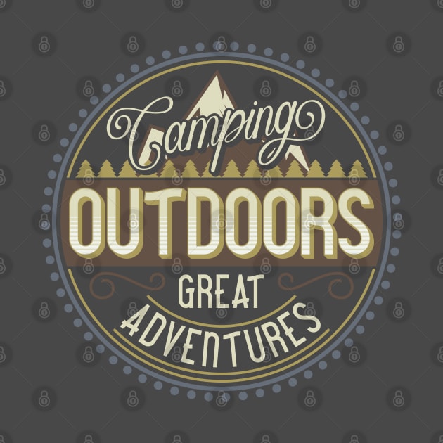 Camping Outdoors: Great Adventure Vintage Design by Jarecrow 