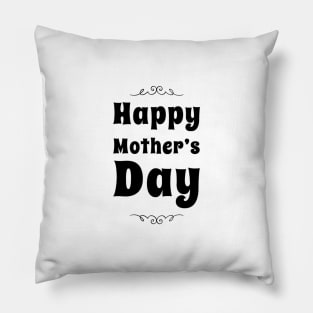 Happy Mother's Day Pillow