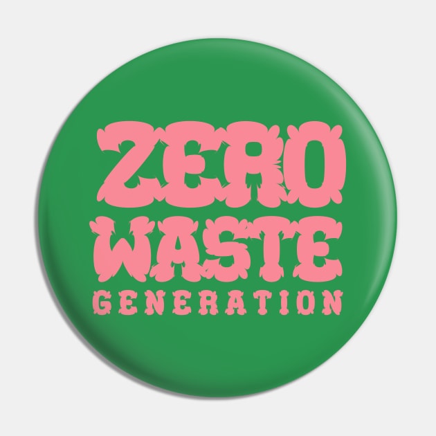 ZERO WASTE GENERATION Pin by KOOKOO ART