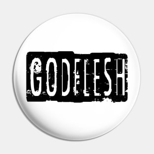 Godflesh Pin