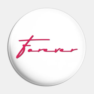 Forever Collection Pin