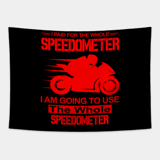 I Paid the whole Speedometer Tapestry