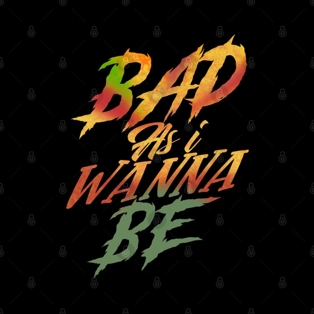 BAD AS I WANNA BE / THE WORM by Jey13