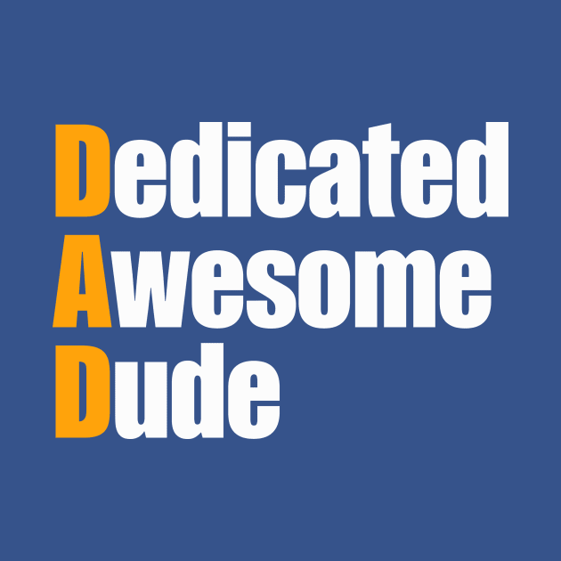 Dedicated awesome dude merch by veakihlo