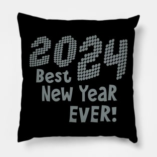 2024 Best Year Ever! Pillow